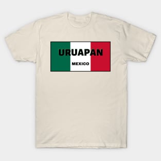 Uruapan City in Mexican Flag Colors T-Shirt